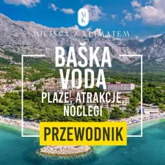 Baška Voda atrakcje: Odkryj najpiękniejsze miejsca i aktywności