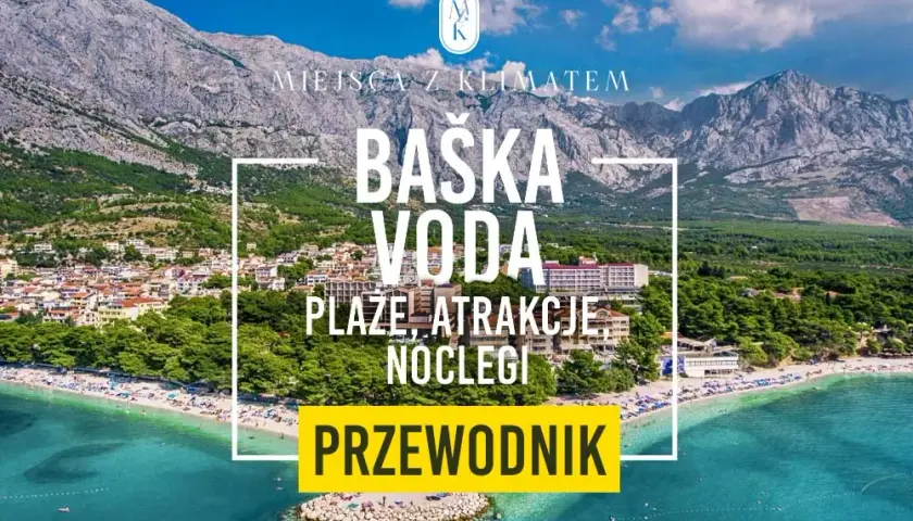 Baška Voda atrakcje: Odkryj najpiękniejsze miejsca i aktywności